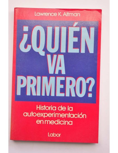 ¿Quién va primero? Historia de la...