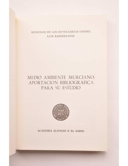 Medio ambiente murciano: aportación bibliográfica para su estudio