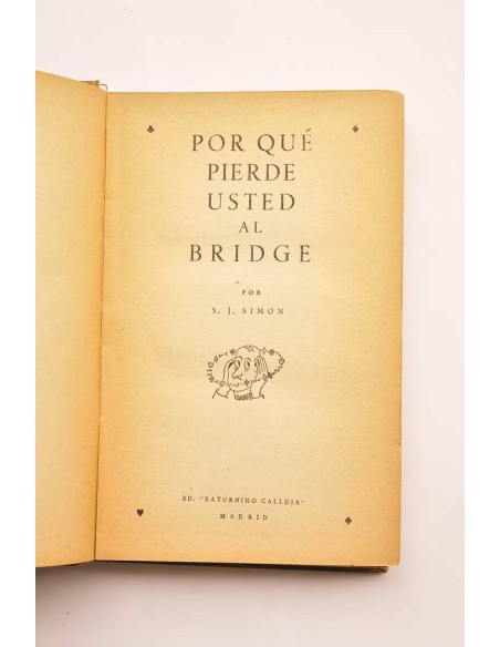 Por qué pierde usted al Bridge