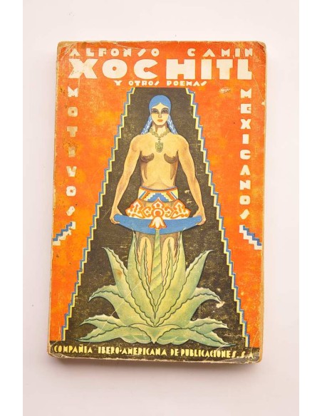 Xochitl y otros poemas : motivos mejicanos