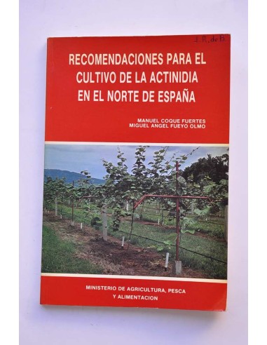 Recomendaciones para el cultivo actinidia en el...