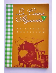 La cocina alguaceña. Artesanía y tradición. 2