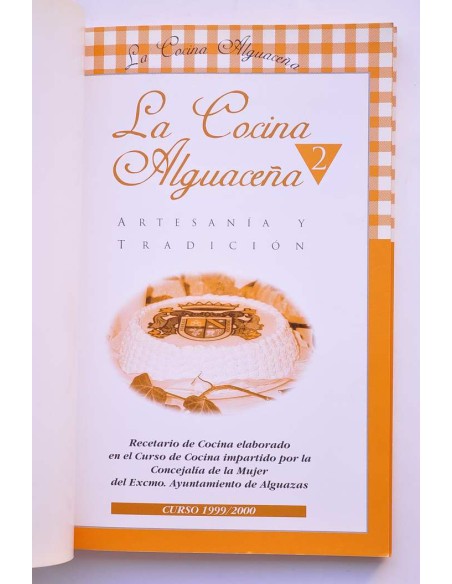 La cocina alguaceña. Artesanía y tradición. 2