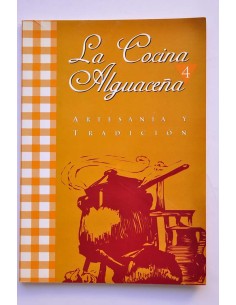 La cocina alguaceña. Artesanía y tradición. 4