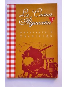 La cocina alguaceña. Artesanía y tradición. 3