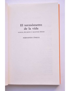 El termómetro de la vida. Gozos, pecados y algunas penas 2