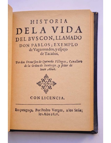 Historia de la vida del Buscón, llamado Don Pablos, ejemplo de vagamundos y espejo de tacaños