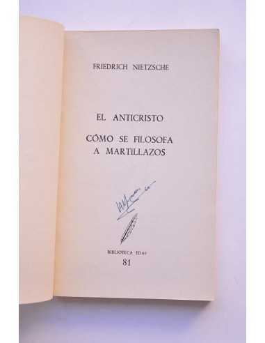 El Anticristo. Cómo se filosofa a martillazos