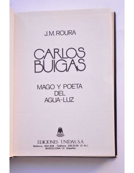 Carlos Buigas : mago y poeta del agua-luz