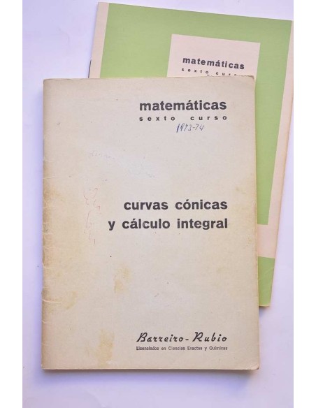 Curvas cónicas y cálculo integral. Matemáticas. Sexto curso