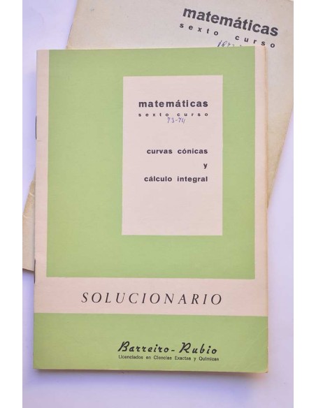 Curvas cónicas y cálculo integral. Matemáticas. Sexto curso