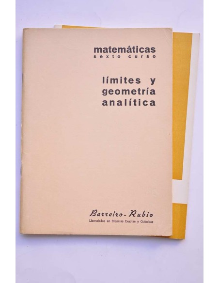 Matemáticas Sexto Curso. Límites y geometría analítica