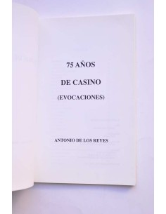 75 años de casino de Casino (evocaciones) 2