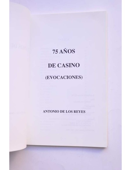75 años de casino de Casino (evocaciones)