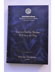 Francisco Sánchez Bautista: el poeta y su obra