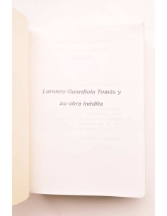 Lorenzo Guardiola Tomás y su obra inédita 2