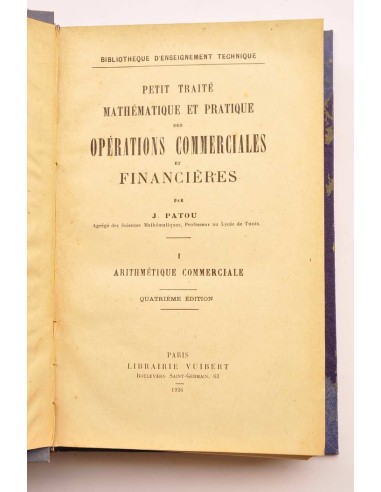 Petite Traité mathématique et pratique des...