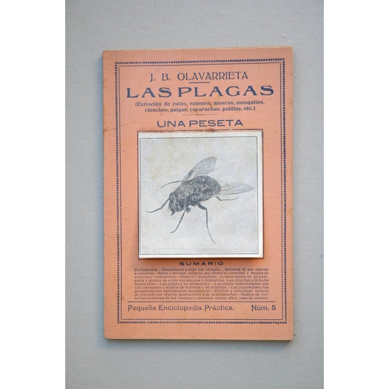 Las plagas : extinción de ratas, ratones, moscas, mosquitos, chinches, pulgas, cucarachas, polillas, etc.