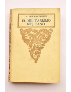El militarismo mejicano