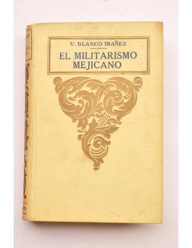 El militarismo mejicano