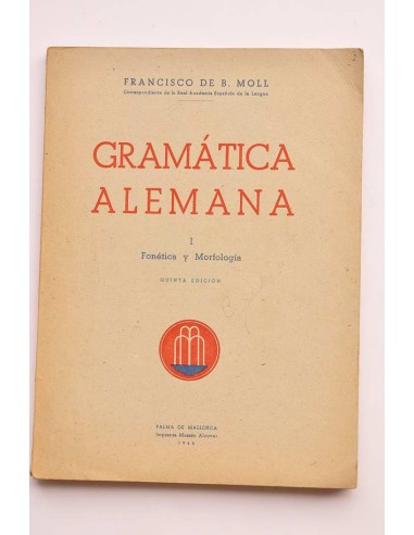 Gramática alemana. I. Fonética y morfología