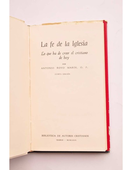La fe de la Iglesia. La que ha de creer el Cristianismo hoy