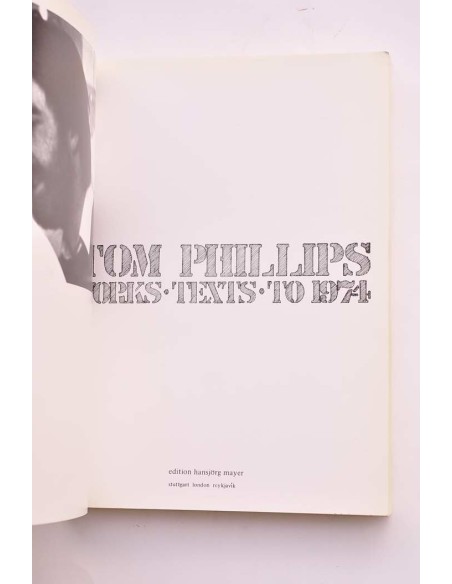 Tom Phillips : works, texts, to 1974