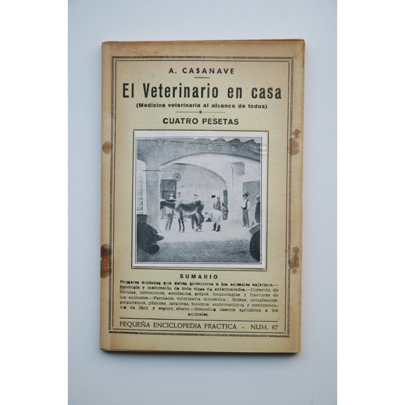 El veterinario en casa. Medicina veterinaria al alcance de todos