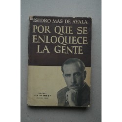 Por qué se enloquece la gente : dinámica de la conducta...