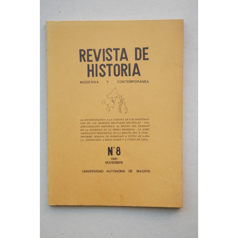 REVISTA de historia moderna y cotemporánea. -- Nº 8 (nov.-dic. 1981)