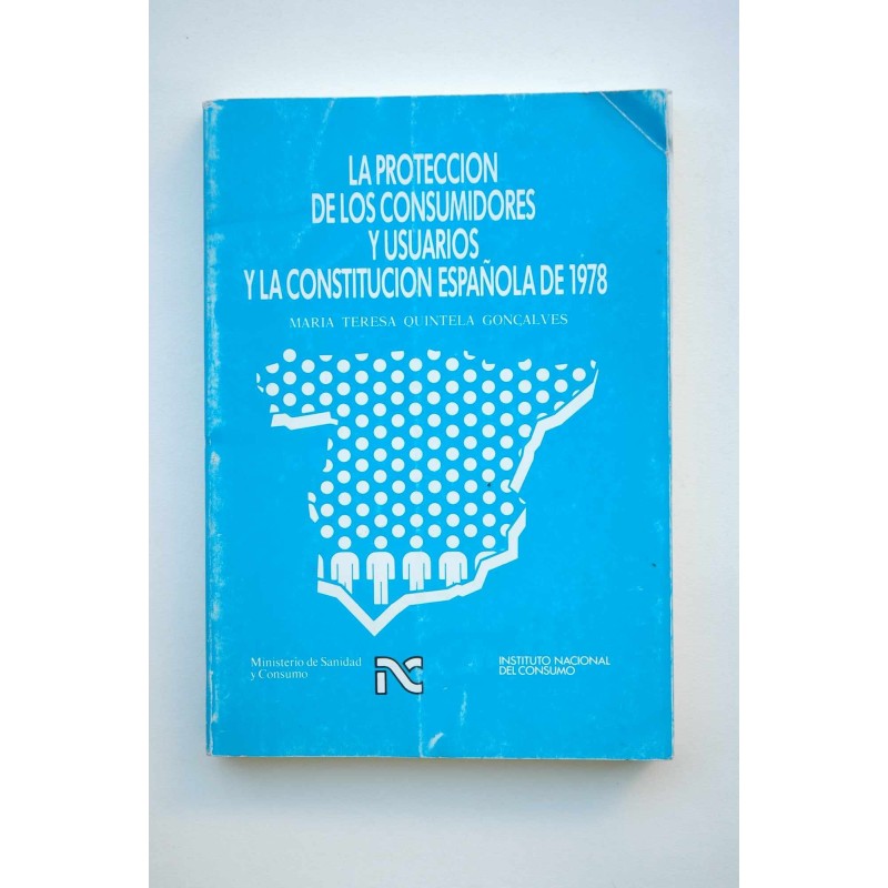 La protección de los consumidores y usuarios, y la Constitución Española de 1978