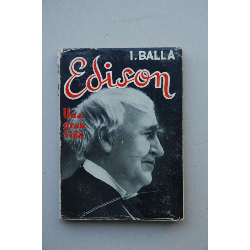 Edison : una gran vida, (1847-1931)