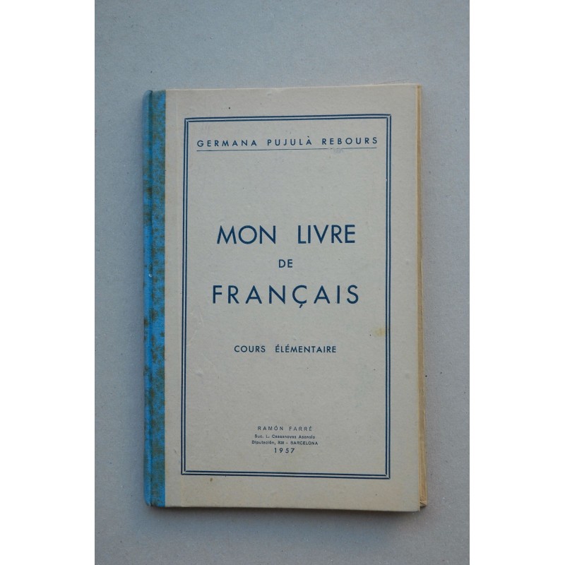 Mon livre de français : cours élémentaire