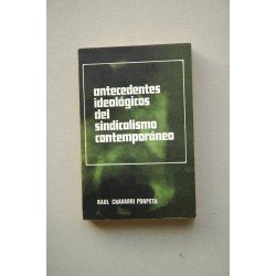 Antecedentes ideológicos del sindicalismo contemporáneo