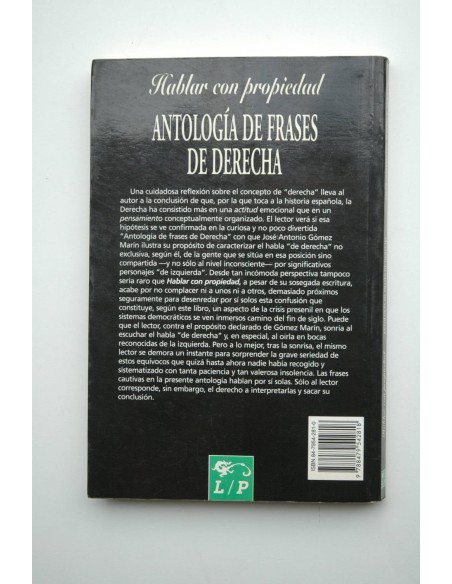 Hablar con propiedad : antología de frases de la derecha