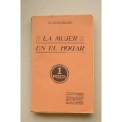 La mujer en el hogar : su educación social
