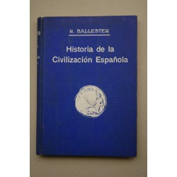 Resumen de historia de la civilización española en sus...