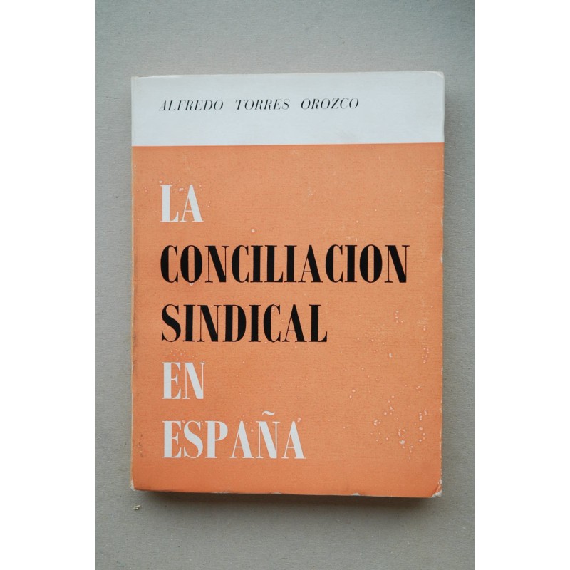 La conciliación sindical en España