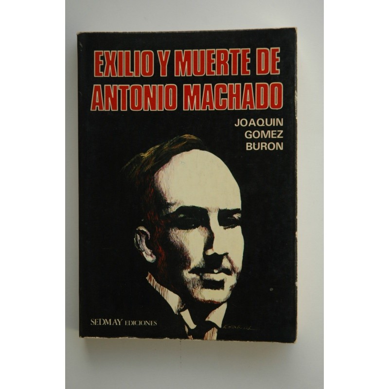 Exilio y muerte de Antonio Machado