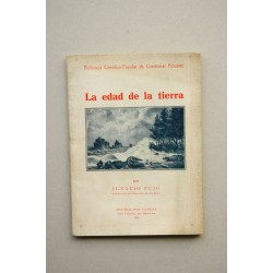La edad de la Tierra : deducciones de la ciencia y de la fe