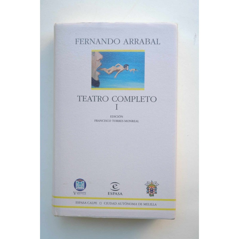 Fernando Arrabal. Teatro completo. I.