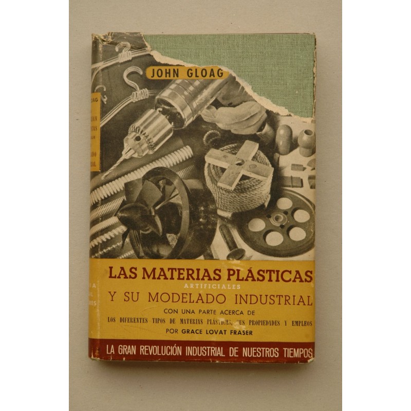 Las materiales plásticas artificiales y su modelado industrial
