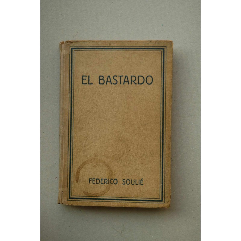 El bastardo