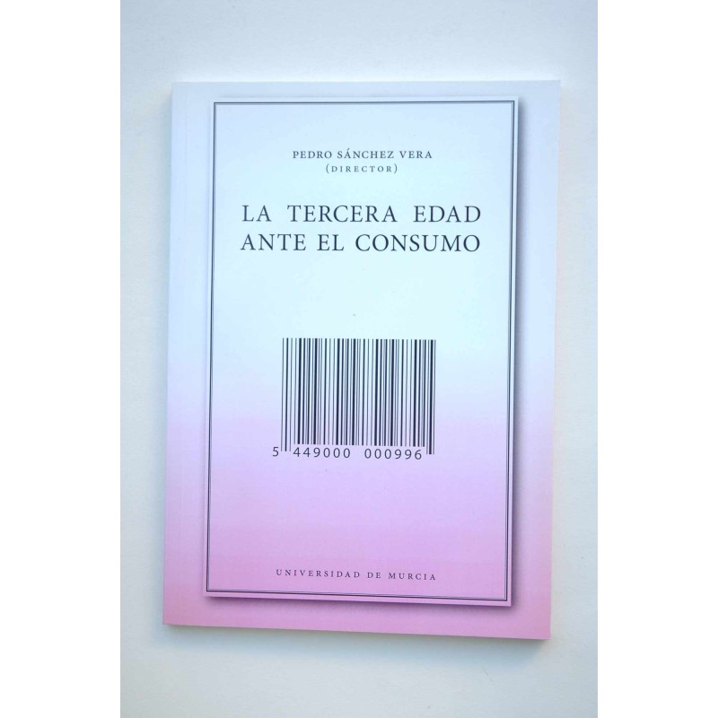 La tercera edad ante el consumo