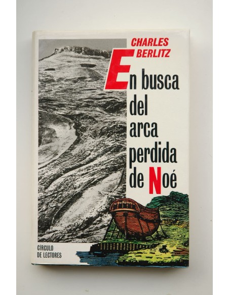 En busca del arca perdida de Noé : investigación en el monte Ararat
