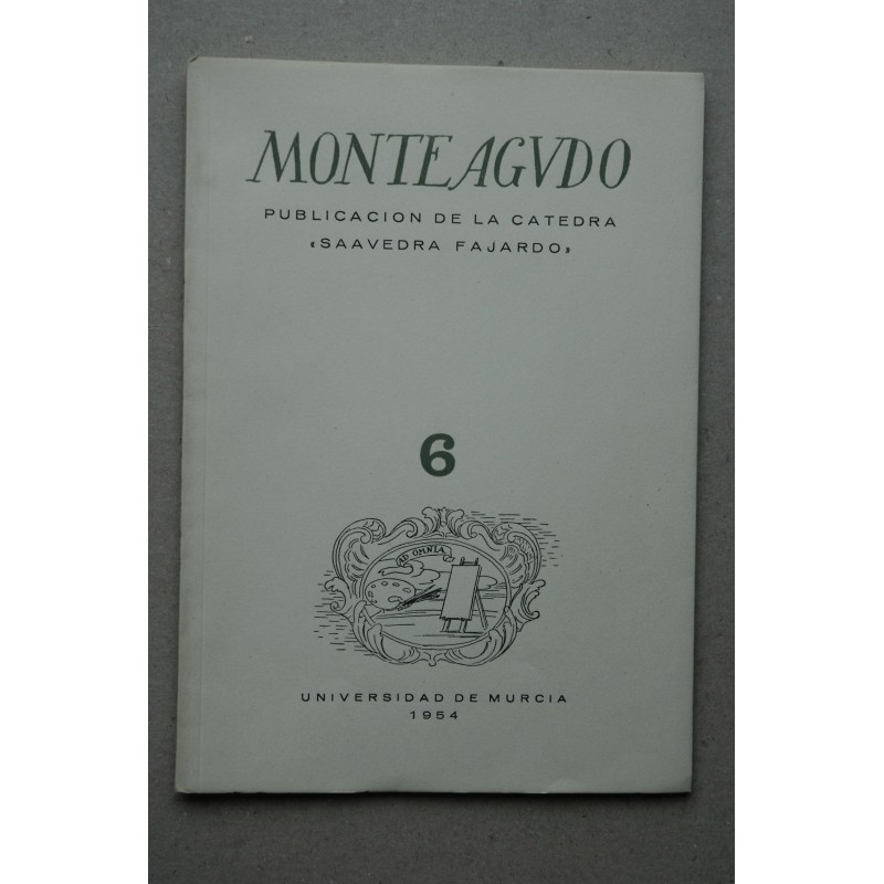 MONTEAGUDO : Revista de literatura española, hispanoamericana y teoría de la literatura--   Nº 6 (1954)