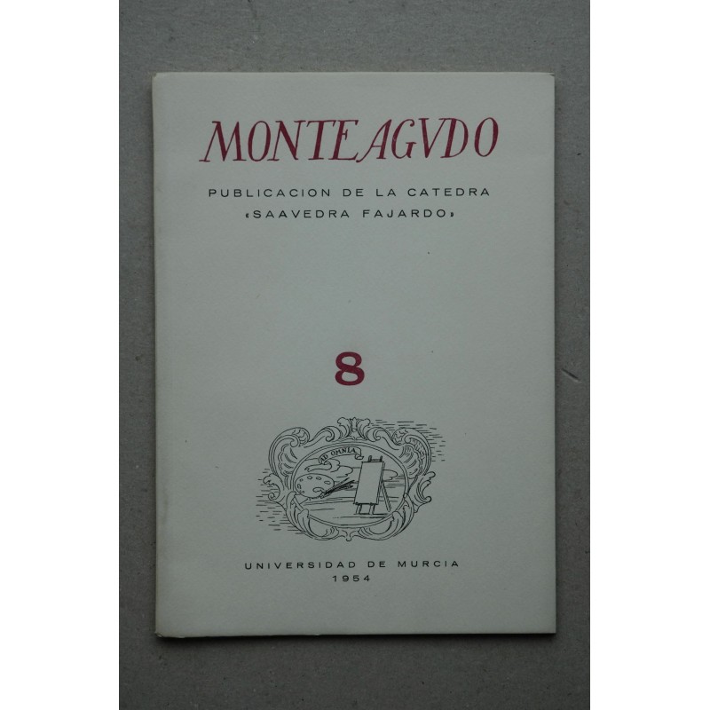 MONTEAGUDO : Revista de literatura española, hispanoamericana y teoría de la literatura--   Nº 8 (1954)