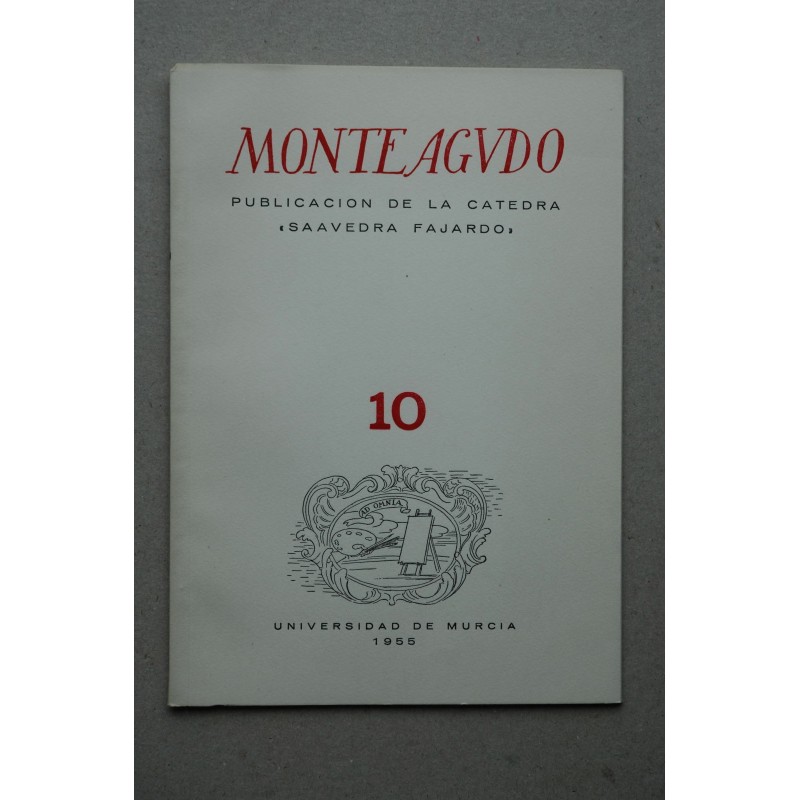 MONTEAGUDO : Revista de literatura española, hispanoamericana y teoría de la literatura--   Nº 10 (1955)