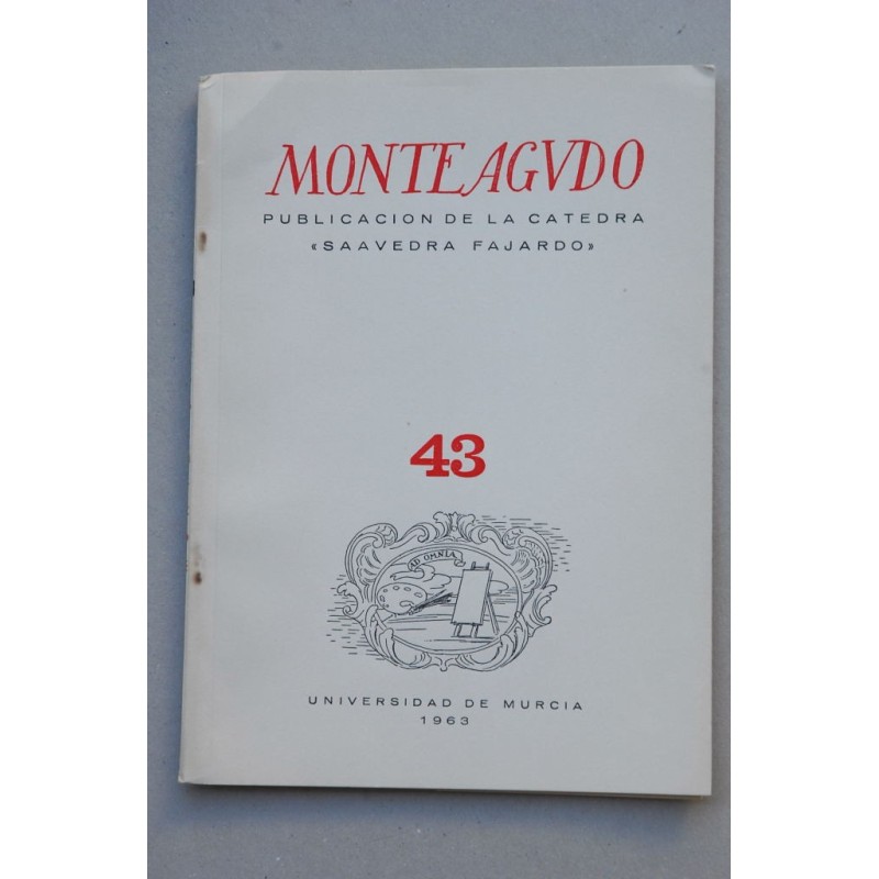 MONTEAGUDO : Revista de literatura española, hispanoamericana y teoría de la literatura--   Nº 43 (1963)