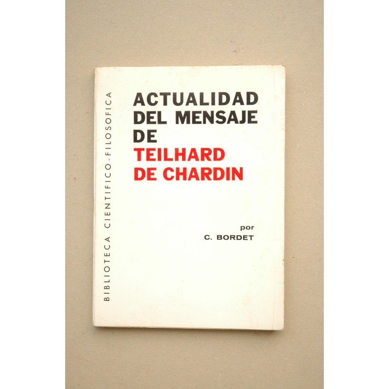 Actualidad del mensaje de Teihard de Chardin